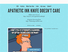 Tablet Screenshot of apatheticinkknife.tumblr.com