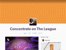 Tablet Screenshot of concentrateontheleague.tumblr.com