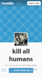 Mobile Screenshot of killallhumans.tumblr.com