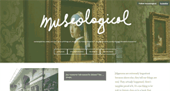 Desktop Screenshot of museological.tumblr.com