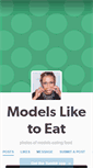 Mobile Screenshot of modelsliketoeat.tumblr.com