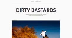 Desktop Screenshot of dirtybastards.tumblr.com