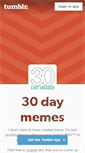 Mobile Screenshot of 30daymemes.tumblr.com