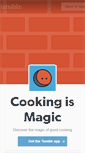 Mobile Screenshot of cookingismagic.tumblr.com
