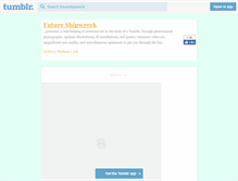 Tablet Screenshot of futureshipwreck.tumblr.com