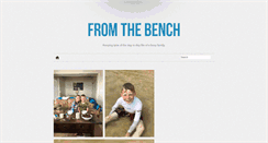 Desktop Screenshot of fromthebench.tumblr.com