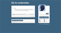 Desktop Screenshot of mothertruckingcuntrucker.tumblr.com