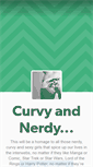 Mobile Screenshot of curvyandnerdy.tumblr.com