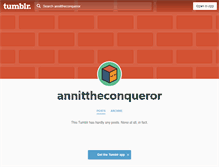 Tablet Screenshot of annittheconqueror.tumblr.com
