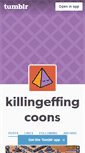 Mobile Screenshot of killingeffingcoons.tumblr.com