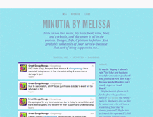 Tablet Screenshot of minutiabymelissa.tumblr.com