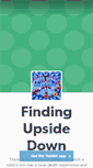 Mobile Screenshot of findingupsidedown.tumblr.com