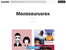 Tablet Screenshot of mezasaurusrex.tumblr.com