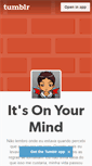 Mobile Screenshot of its-on-your-mind.tumblr.com