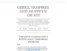 Tablet Screenshot of geeksvampiresandmuppets.tumblr.com