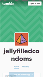 Mobile Screenshot of jellyfilledcondoms.tumblr.com