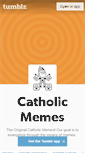 Mobile Screenshot of catholicmemes.tumblr.com