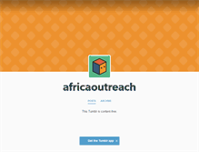 Tablet Screenshot of africaoutreach.tumblr.com