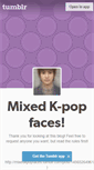Mobile Screenshot of mixedkpopfaces.tumblr.com