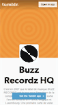 Mobile Screenshot of buzzrecordzhq.tumblr.com