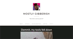 Desktop Screenshot of mostlygibberish.tumblr.com