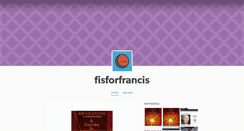 Desktop Screenshot of fisforfrancis.tumblr.com