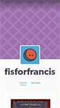 Mobile Screenshot of fisforfrancis.tumblr.com