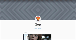 Desktop Screenshot of 2op.tumblr.com