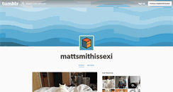Desktop Screenshot of mattsmithissexi.tumblr.com