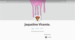 Desktop Screenshot of jaquevicente.tumblr.com