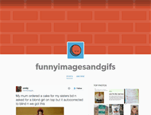 Tablet Screenshot of funnyimagesandgifs.tumblr.com