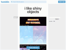 Tablet Screenshot of ilikeshinyobjects.tumblr.com
