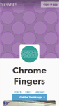 Mobile Screenshot of chromefingers.tumblr.com