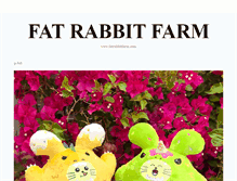Tablet Screenshot of fatrabbitfarm.tumblr.com
