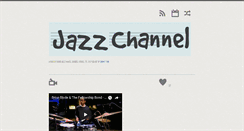 Desktop Screenshot of jazzchannel.tumblr.com