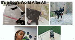 Desktop Screenshot of dogsworldafterall.tumblr.com