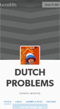 Mobile Screenshot of dutchproblems.tumblr.com