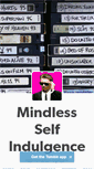 Mobile Screenshot of mindlessselfindulgence.tumblr.com