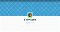 Desktop Screenshot of bullysteria.tumblr.com