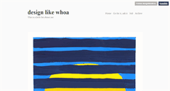 Desktop Screenshot of designlikewhoa.tumblr.com