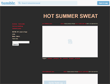 Tablet Screenshot of hotsummersweat.tumblr.com