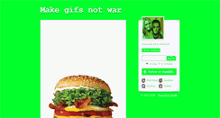 Desktop Screenshot of make-gifs-not-war.tumblr.com