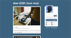 Desktop Screenshot of deargodilovevinyl.tumblr.com