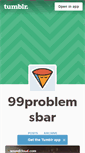 Mobile Screenshot of 99problemsbar.tumblr.com