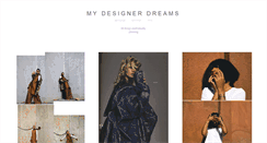 Desktop Screenshot of mydesigner-dreams.tumblr.com