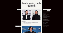 Desktop Screenshot of heckyeahzachquinto.tumblr.com