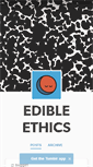Mobile Screenshot of edibleethics.tumblr.com