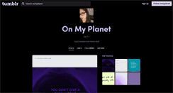 Desktop Screenshot of onmyplanet.tumblr.com