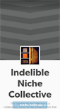 Mobile Screenshot of indeliblenichecollective.tumblr.com