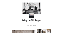 Desktop Screenshot of maybevintage.tumblr.com